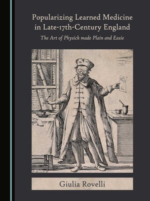 cover image of Popularizing Learned Medicine in Late-17th-Century England